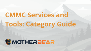 CMMC Services and Tools: Category Guide