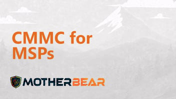 CMMC for MSPs: Who Needs It, When, and Why It Pays