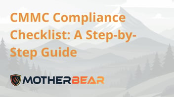 CMMC Compliance Checklist: A Step-by-Step Guide