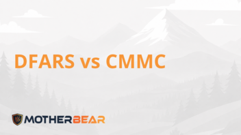 DFARS vs CMMC: How the Clauses and the Program Fit