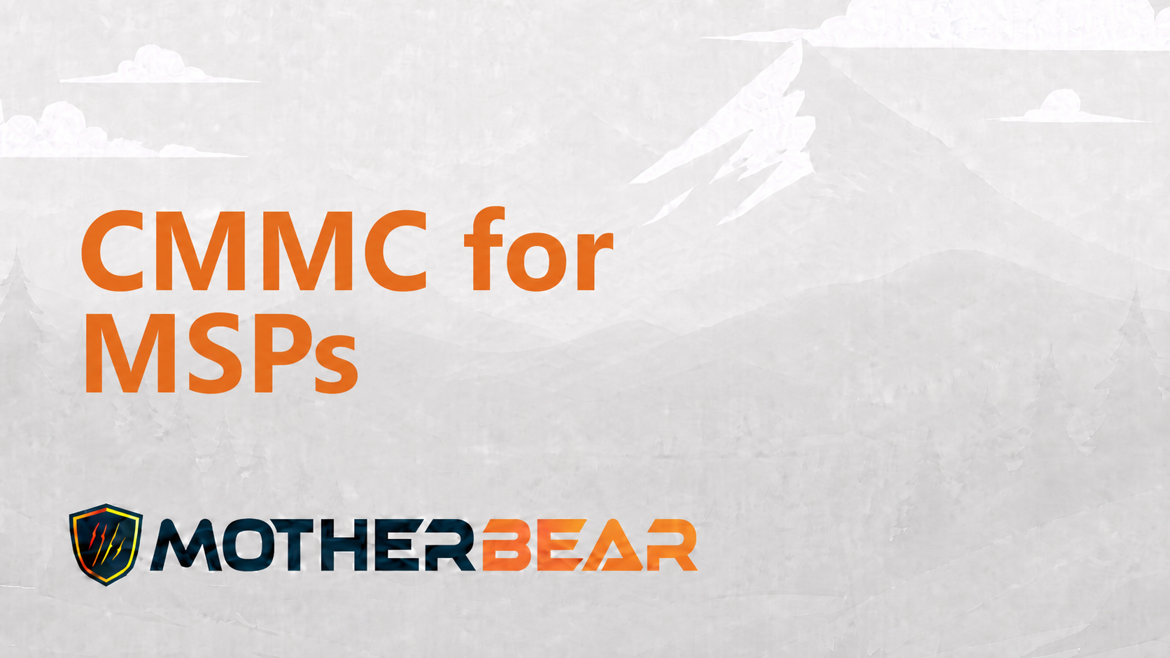CMMC for MSPs: Who Needs It, When, and Why It Pays