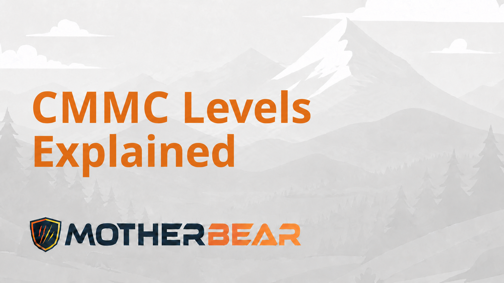 CMMC Levels Explained: Requirements for Levels 1, 2, and 3